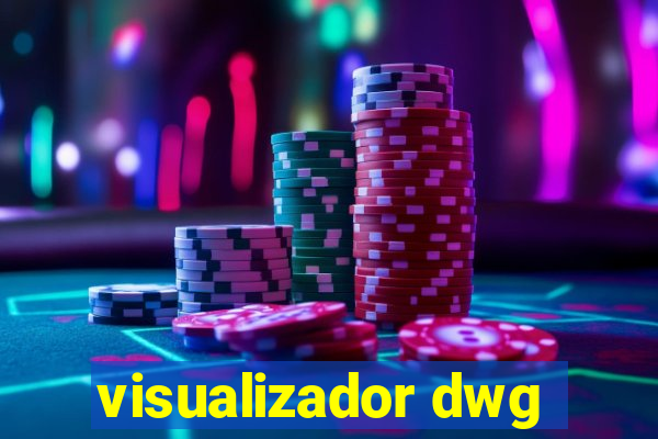 visualizador dwg